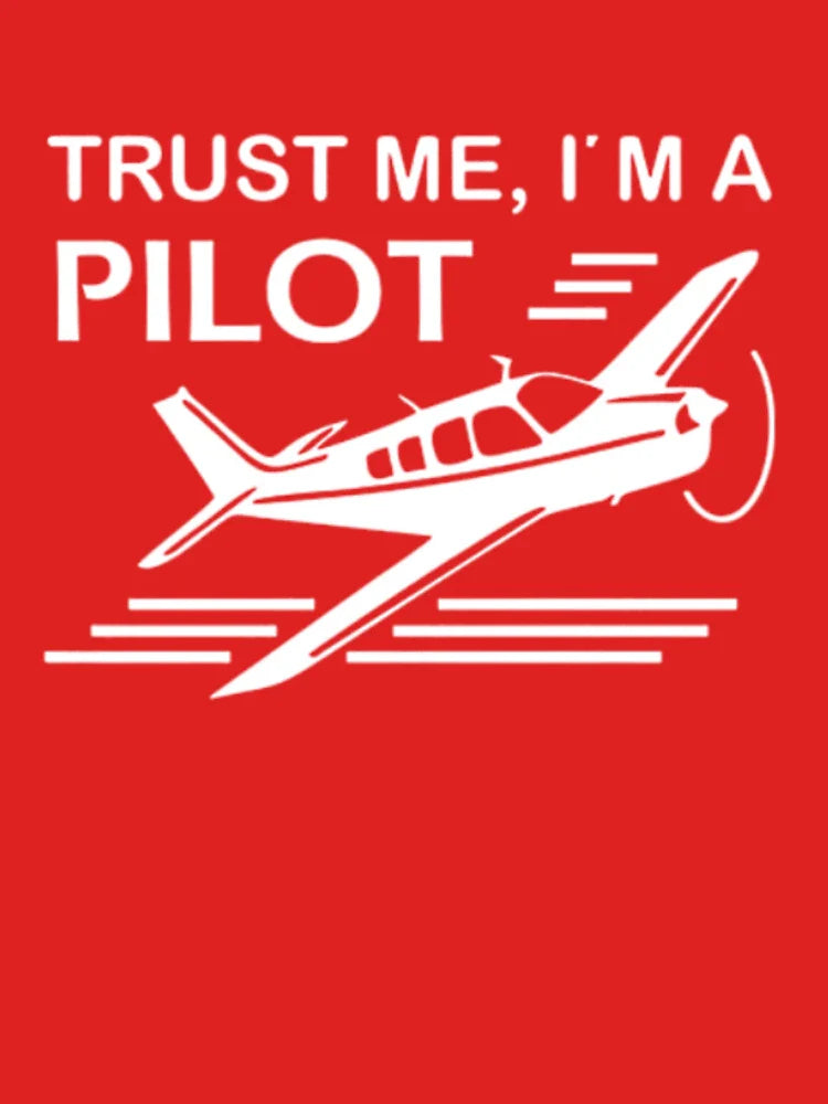 Trust Me, I'm a Pilot Classic T-Shirt