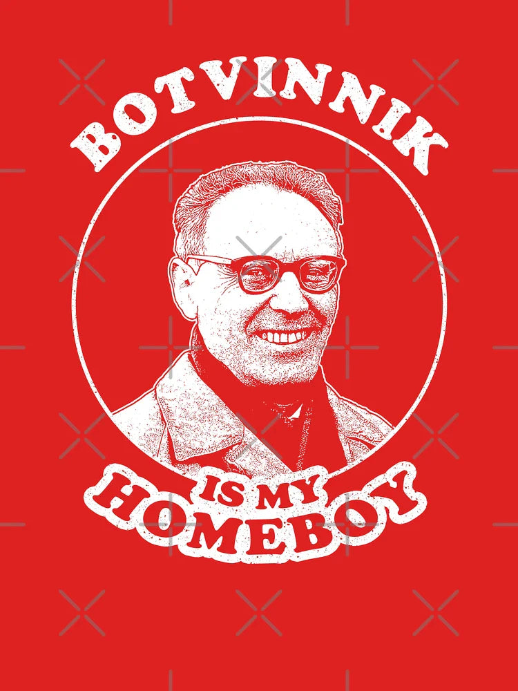 Botvinnik Is My Homeboy - Funny Chess Memes For Fans Of Mikhail Botvinnik Classic T-Shirt