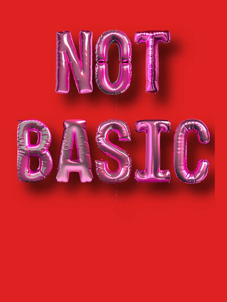 Not Basic Text Art Design Classic T-Shirt