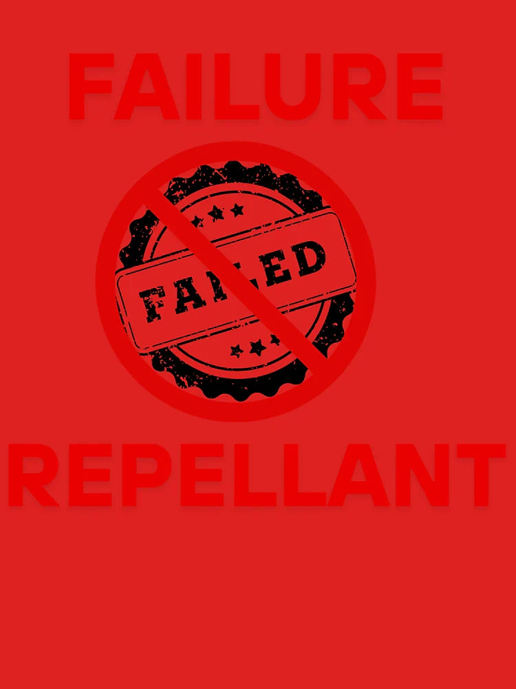 Be A Repellant To Failure Classic T-Shirt