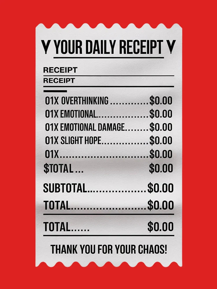 Your Daily Emotional Receipt Classic T-Shirt
