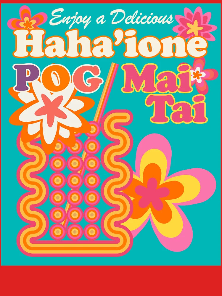 Enjoy a Delicious Haha'ione POG Mai Tai Classic T-Shirt