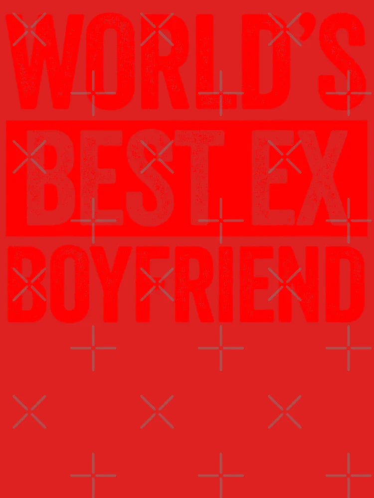 World's Best Ex-Boyfriend Classic T-Shirt