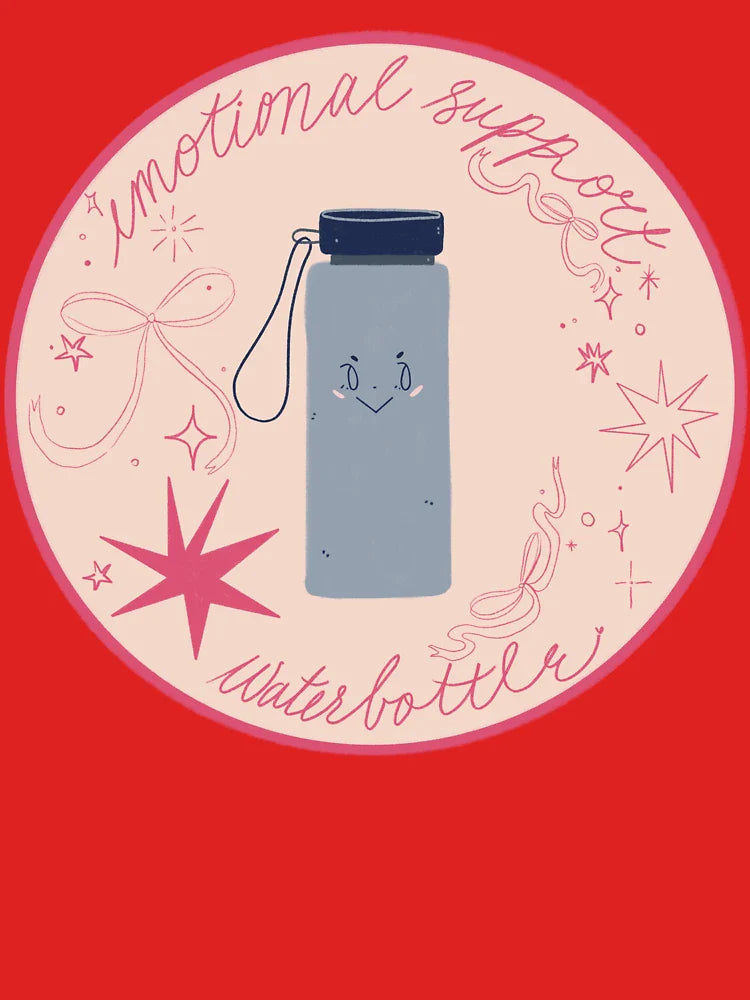 Your emotional support waterbottle Classic T-Shirt