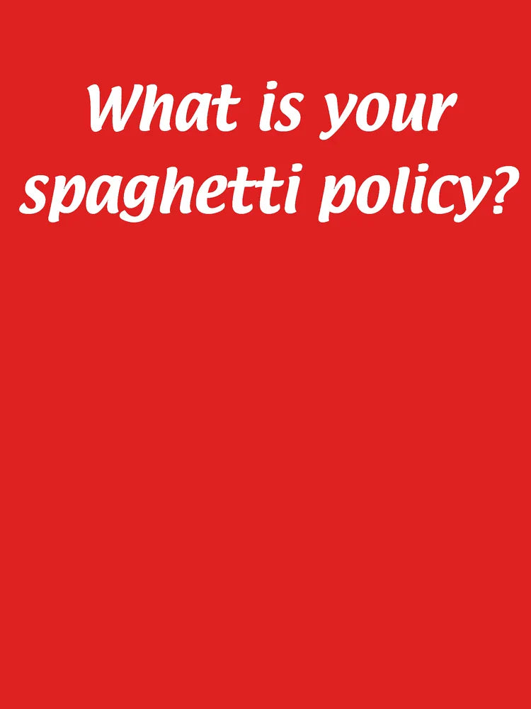 Spaghetti Policy Classic T-Shirt