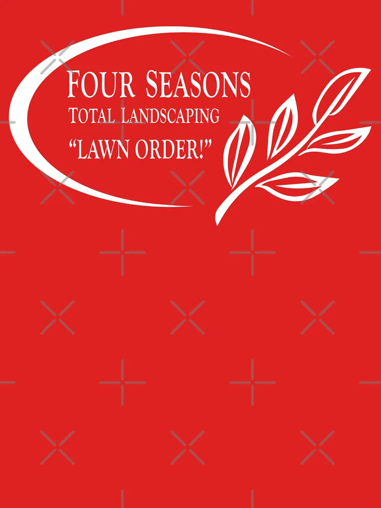 Four Seasons Landscaping - Lawn Order! Classic T-Shirt