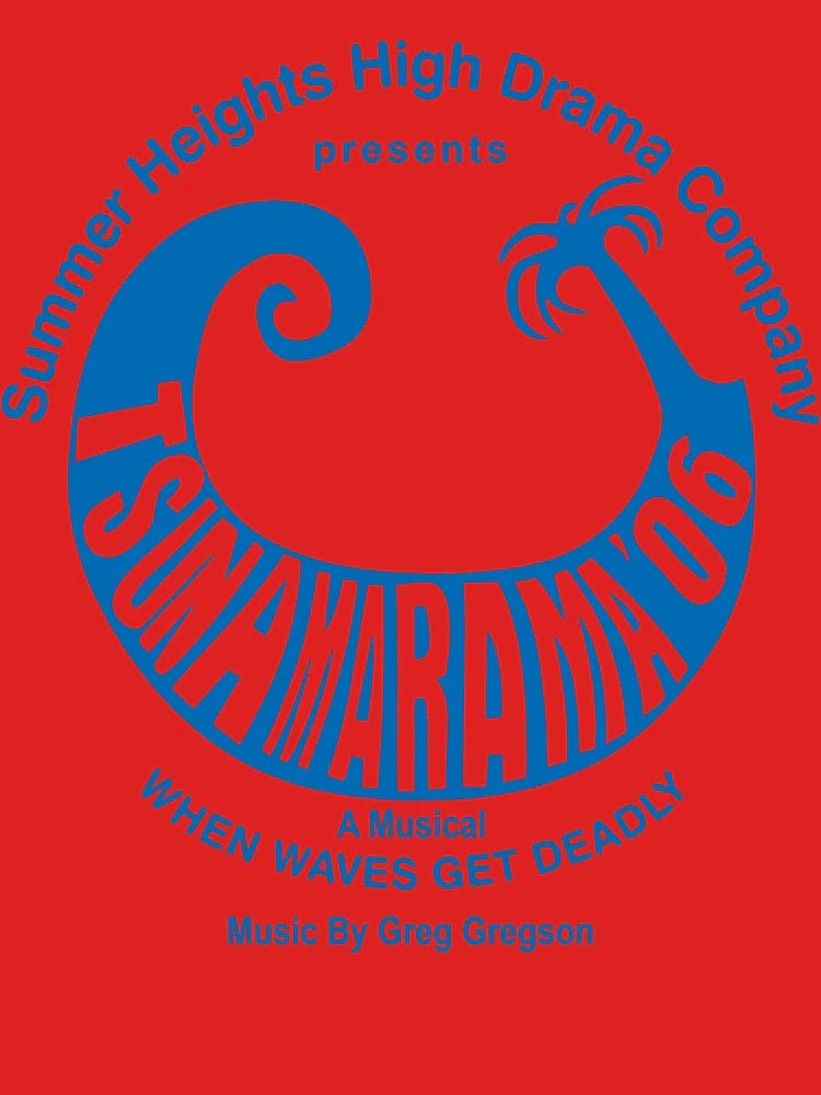 Summer Heights High Drama Company Tsunamarama'06 Classic T-Shirt