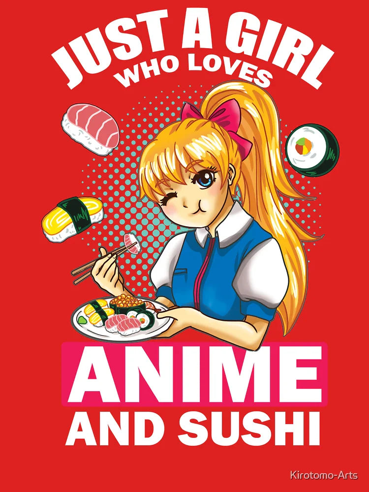 Just a Girl Who Lloves Anime and Sushi Classic T-Shirt