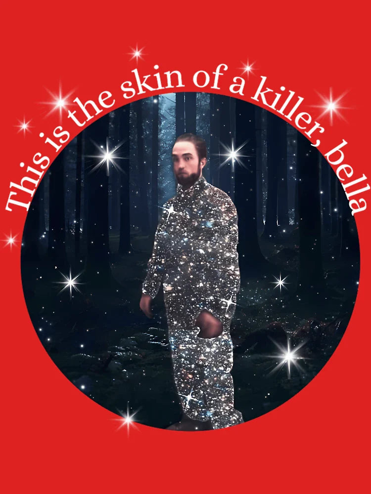 This Is The Skin Of A Killer Bella Meme This Is A Skin Of A Killer Bellabella This Is The Skin Of Classic T-Shirt