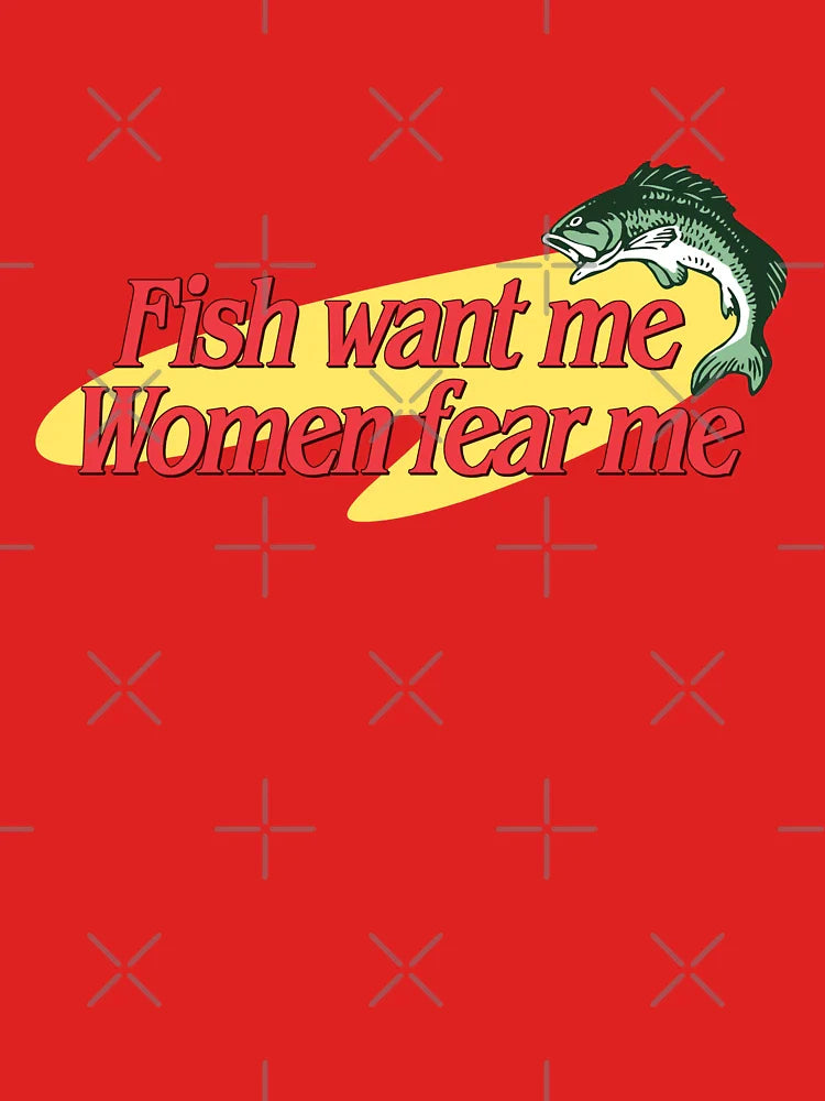 Fish Want Me Women Fear Me Classic T-Shirt