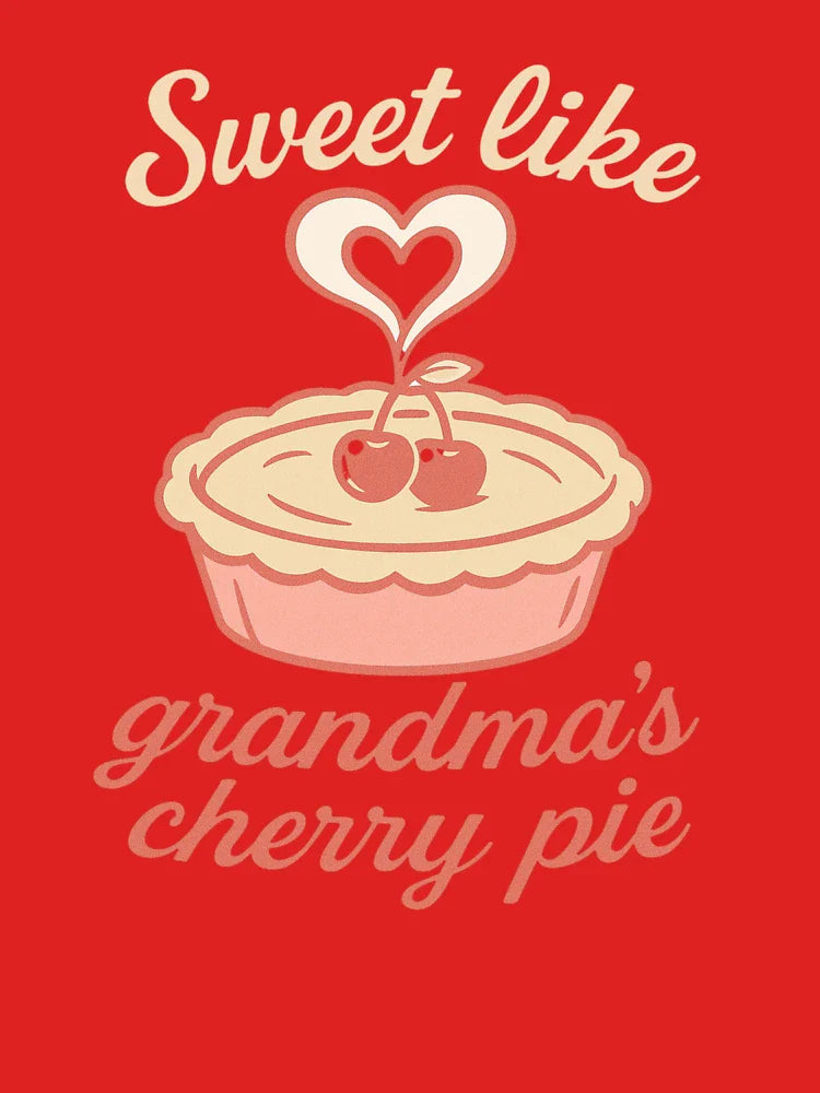 Sweet Like Grandma’s Cherry Pie Italian Design Art – Vintage Retro Dessert Quote Classic T-Shirt