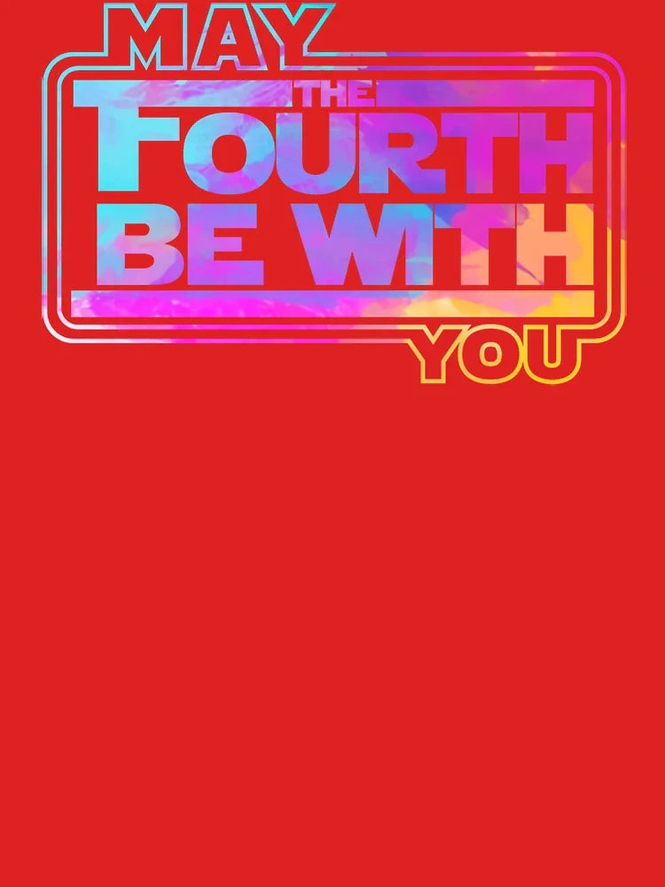 MAY THE FORTH BE WITH YOU SPLASH COLOR Classic T-Shirt