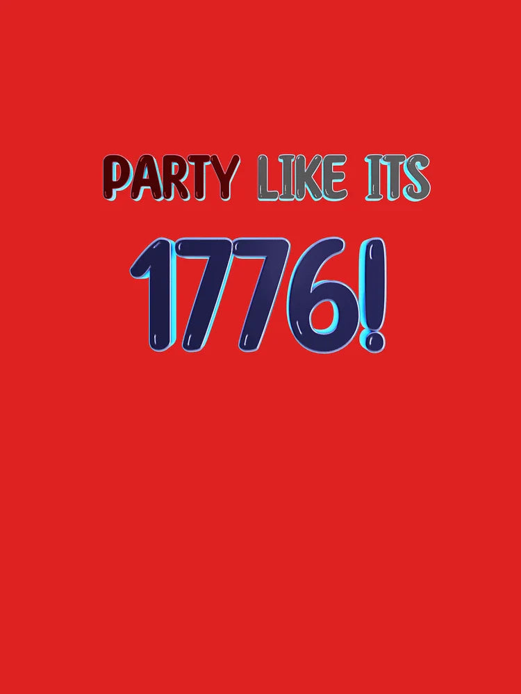 Party Like its 1776! Classic T-Shirt