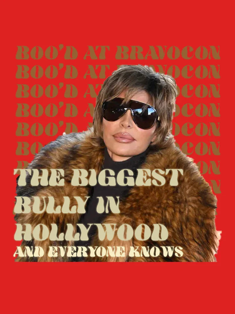 Lisa Rinna Biggest Bully in Hollywood Classic T-Shirt