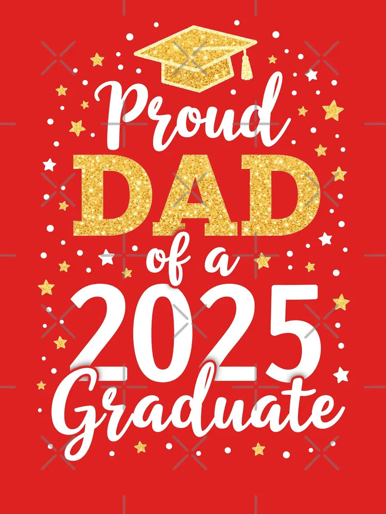 Great Proud Dad 2025 Best Graduate Senior Gift Classic T-Shirt