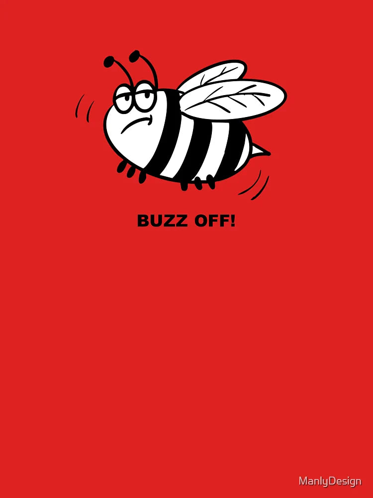 BUZZ OFF! Classic T-Shirt