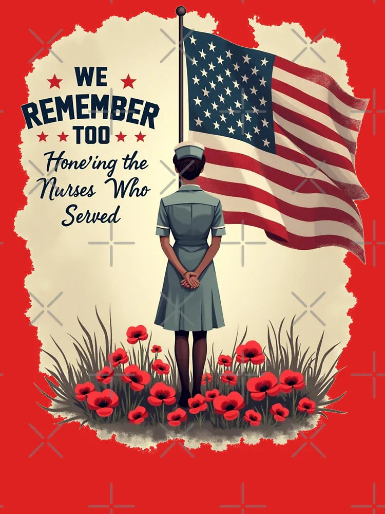 Memorial Day – We Remember Too: Tribute to Nurses in Service Classic T-Shirt