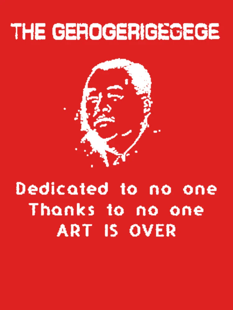 The Gerogerigegege Art Is Over [clean] Classic T-Shirt