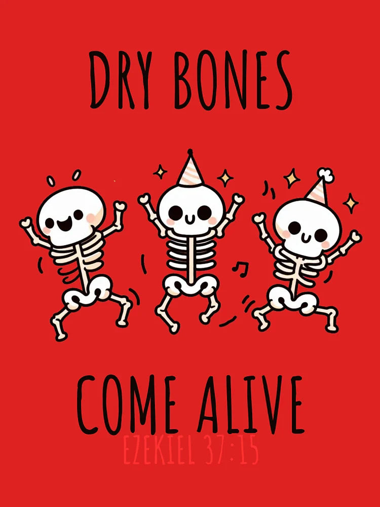 dry bones come alive ezekiel 37:15 Classic T-Shirt