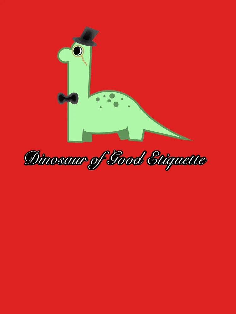 Dinosaur of Good Etiquette  Classic T-Shirt
