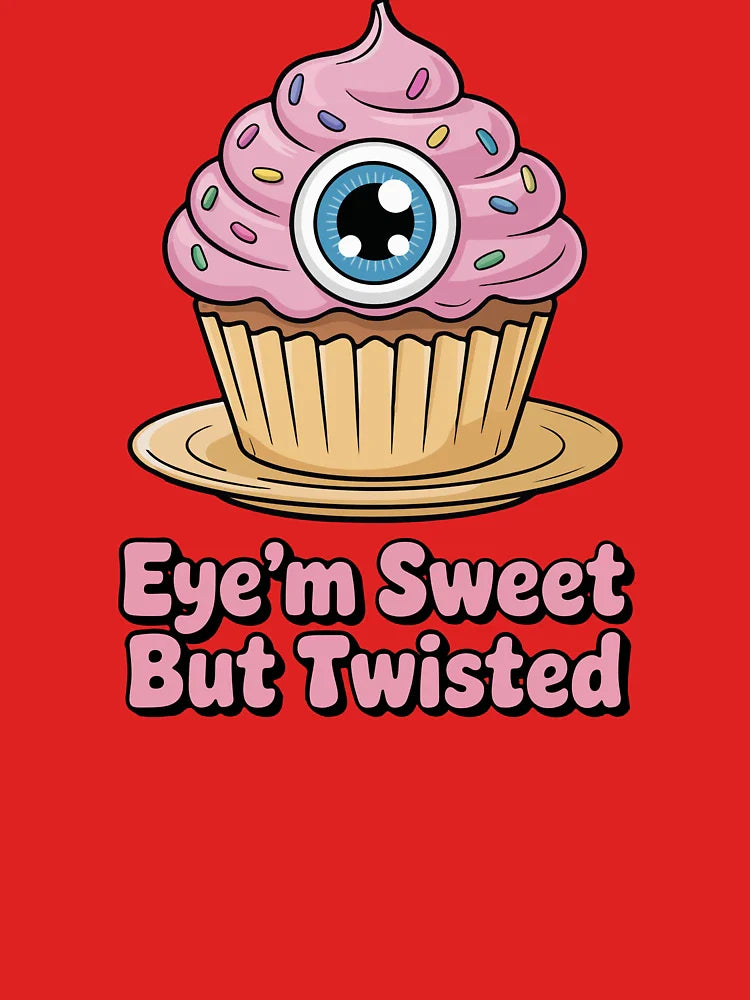 Eye'm Sweet But Twisted Classic T-Shirt