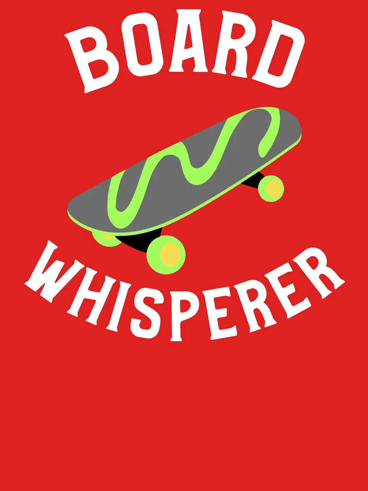 Board Whisperer Skateboarder Clothing Classic T-Shirt