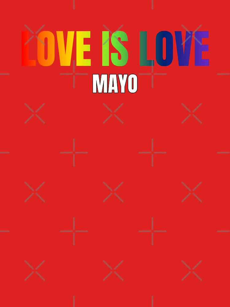 Mayo Love is Love, Classic pride Flag Colors, Rainbow color pride,  LGBTQ graphic, Unisex, Ireland, Love Is Love, Equal Rights, gay Festival, Pride Festival,  Classic T-Shirt