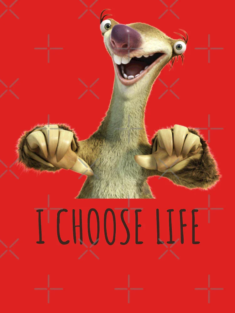Sid I Choose Life, Sloth I Choose Life Classic T-Shirt