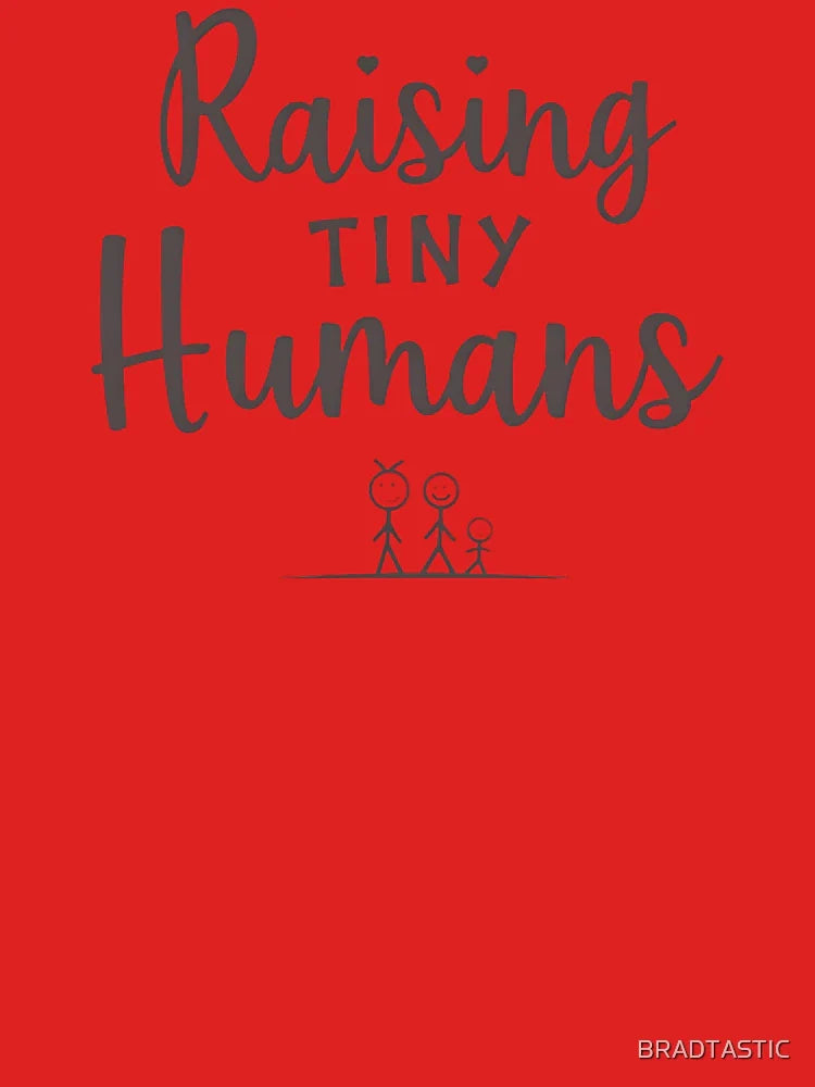Laughter and Chaos: Raising Tiny Humans Unplugged Classic T-Shirt