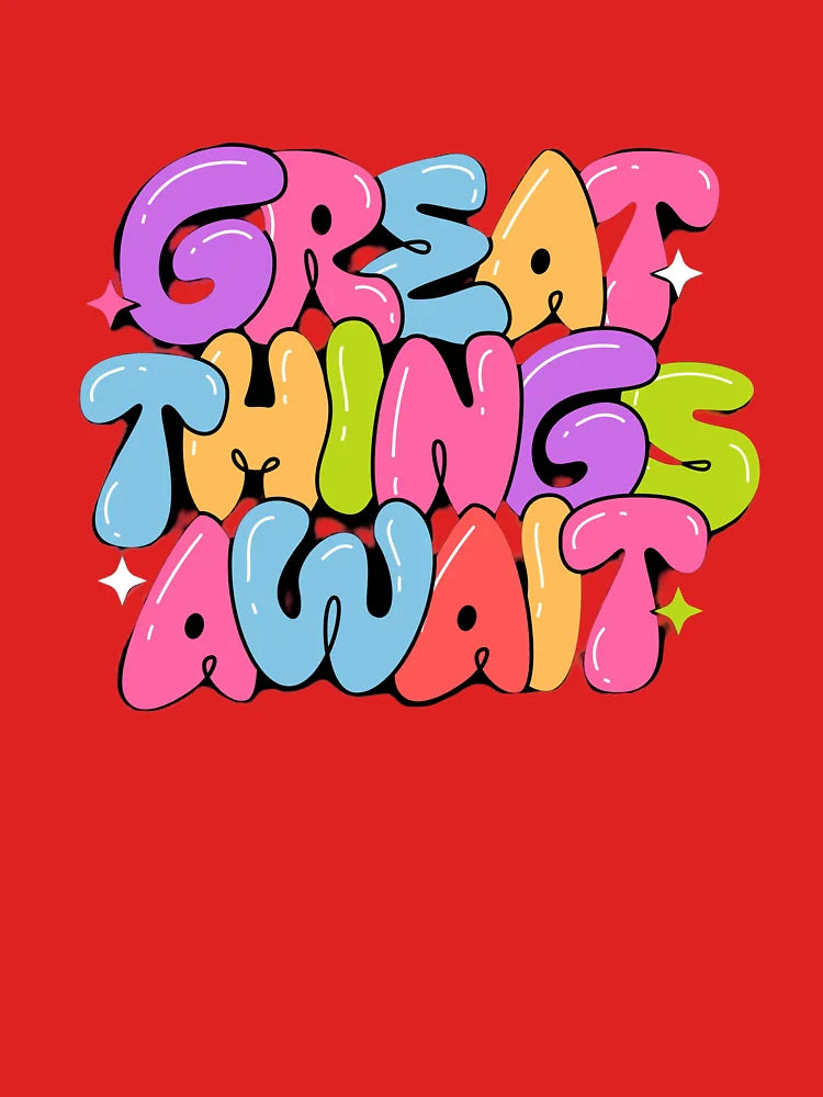 Colorful Playful Bubble Text Motivational Quote! Classic T-Shirt