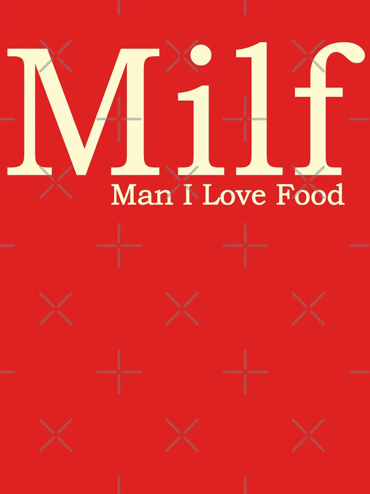 Cream of MILF Man I Love Food Classic T-Shirt