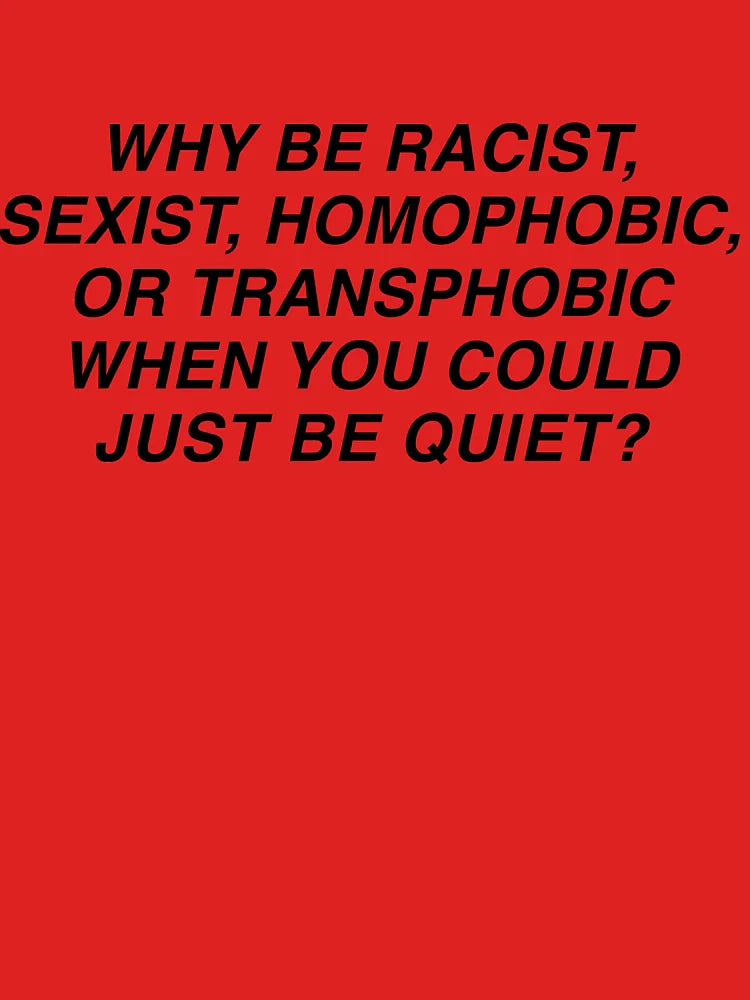 Why Be Racist Sexist or Transphobic When You Could Just Be Quiet Frank Ocean Panorama Shirt Classic T-Shirt