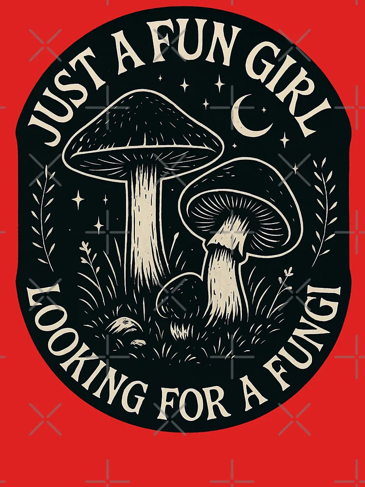 Just a Fun Girl Looking for a Fungi – Cute Mushroom Pun Design Classic T-Shirt
