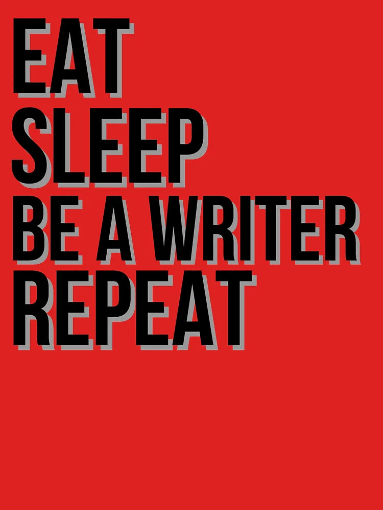 Eat Sleep Be an Author Repeat Classic T-Shirt