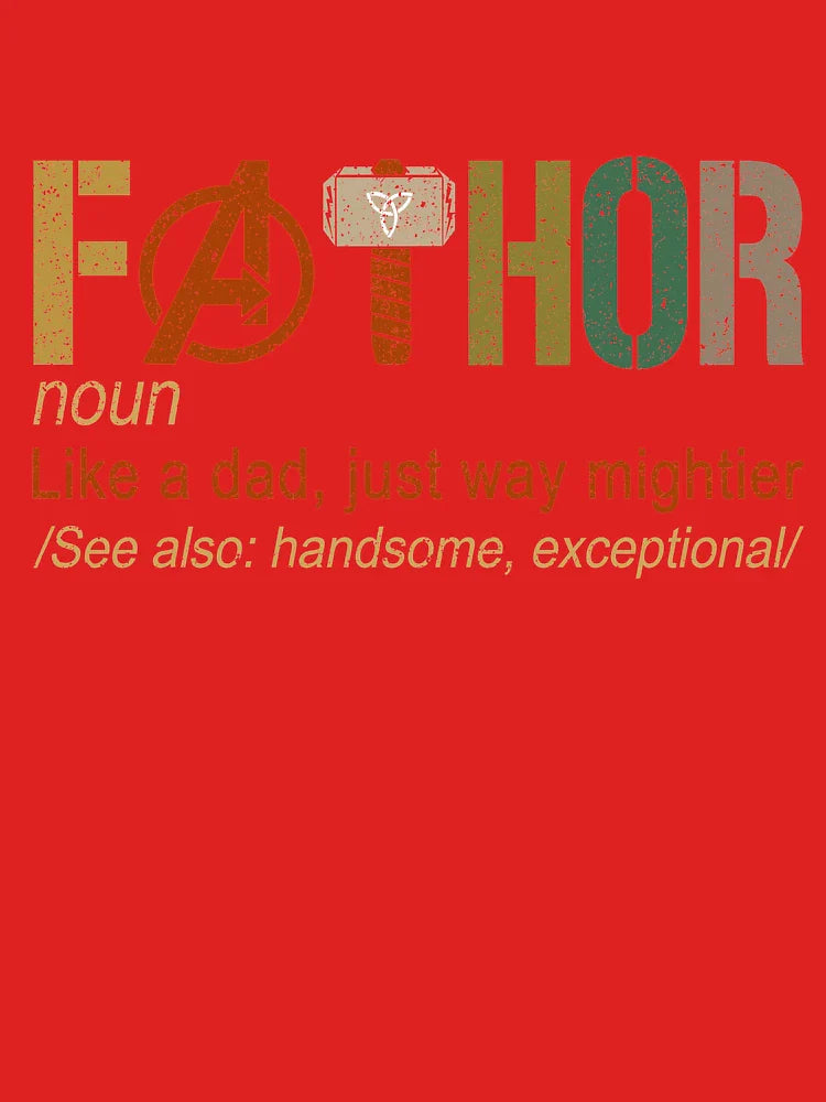 Fa-Thor Like Dad Just Way Mightier Hero Classic T-Shirt