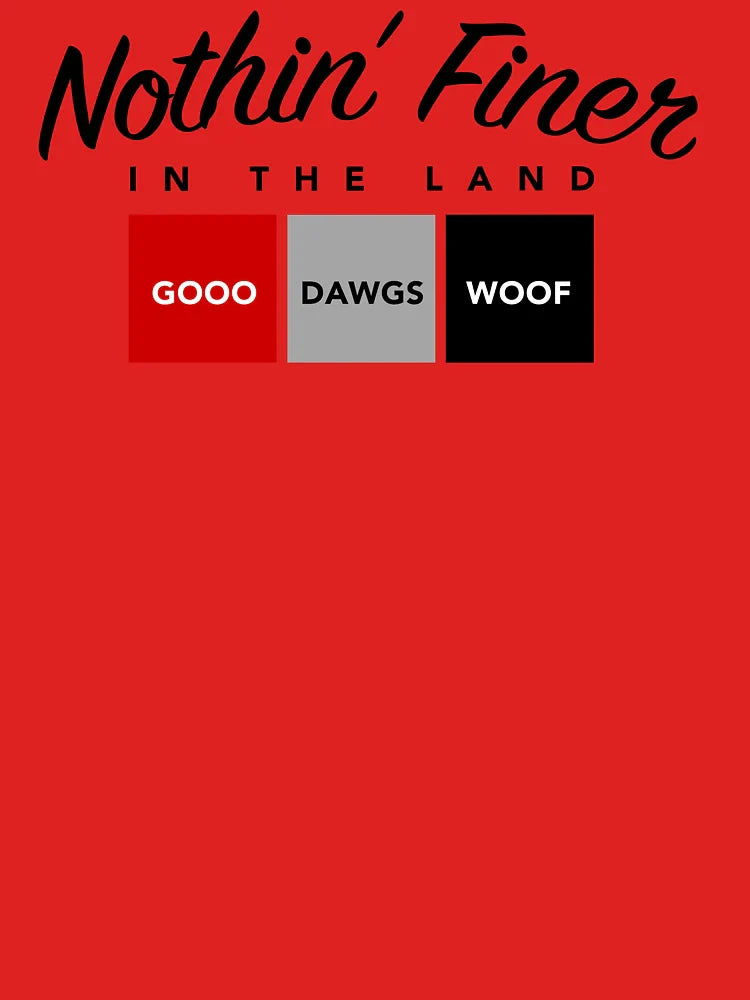 Nothin' Finer In the Land & Georgia Football  Classic T-Shirt