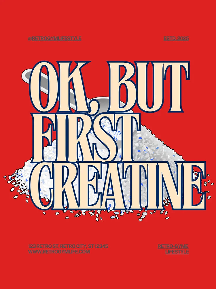 OK But First Creatine T-Shirt | Funny Gym Supplement Tee Classic T-Shirt