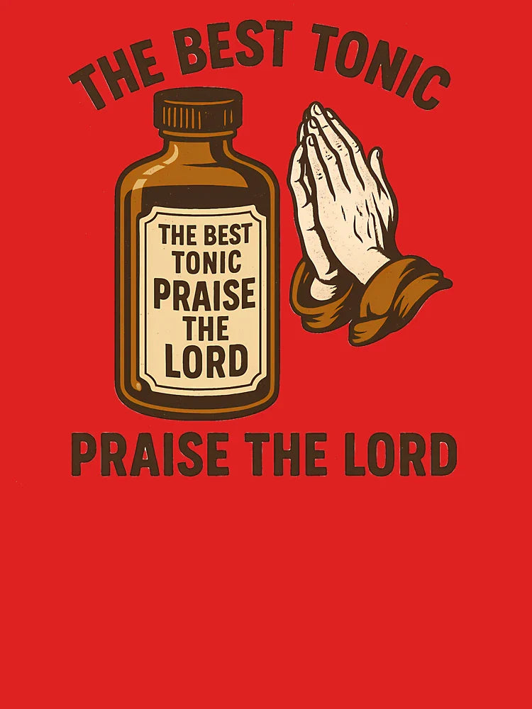 The Best Tonic Praise the Lord – Faith and Fitness Humor with Spotter Reminder Classic T-Shirt