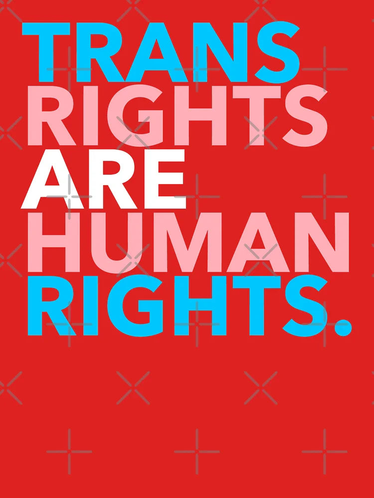 Trans Rights are Human Rights 2.1 Classic T-Shirt