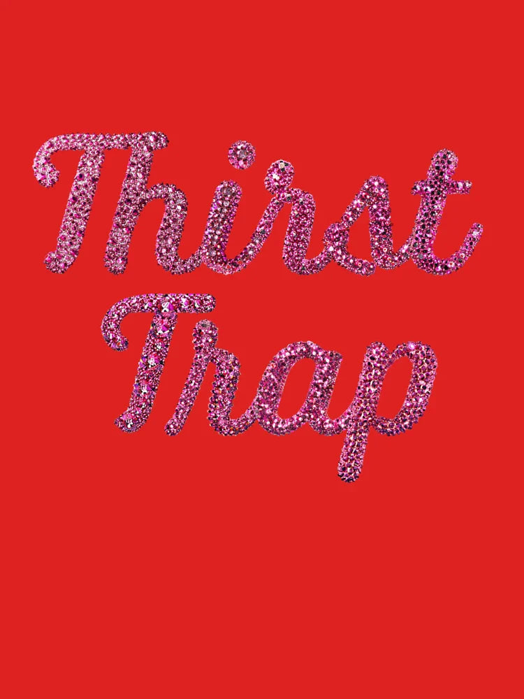 Thirst Trap Text Art Design Classic T-Shirt