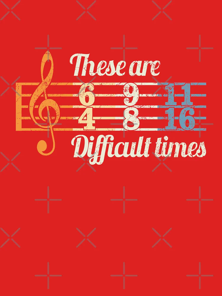 These are difficult times vintage music lover musician guitarist treble clef Classic T-Shirt