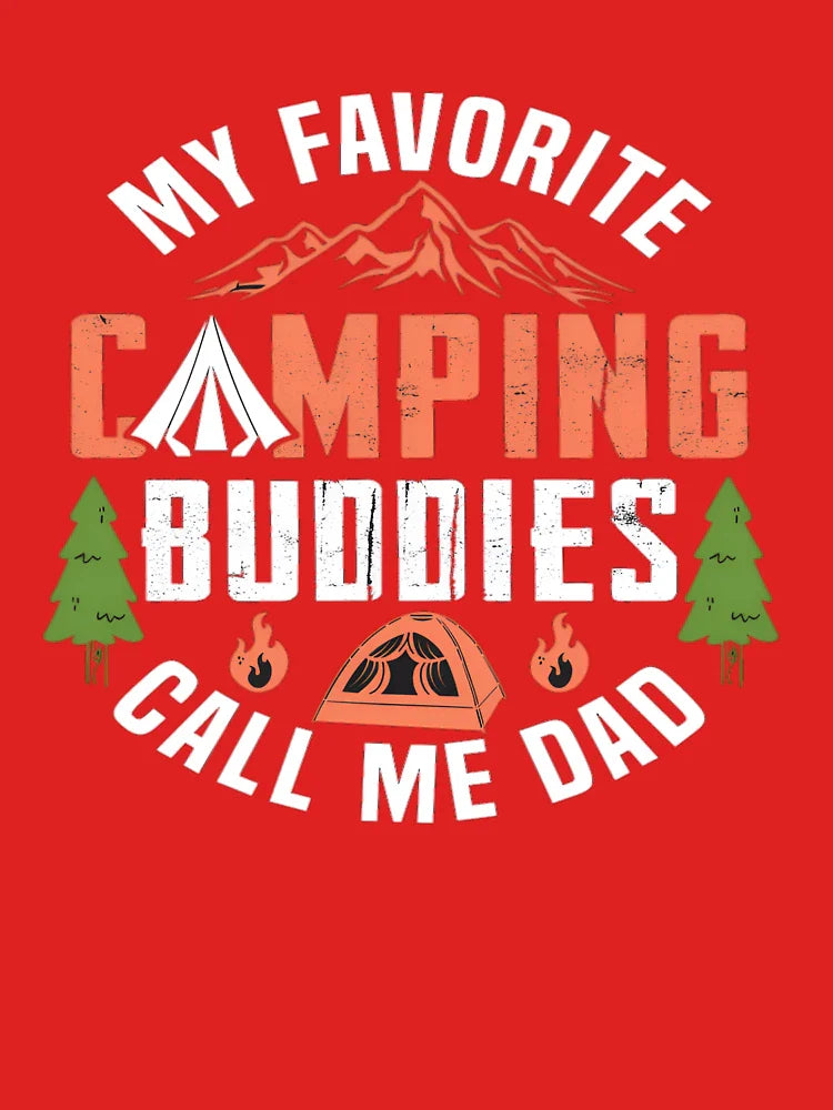 My Favorite Camping Buddies Call Me Dad - Father's Day Gift Classic T-Shirt