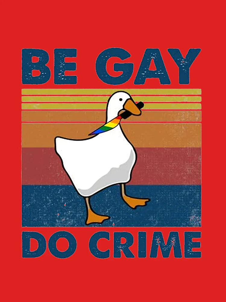 Be Gay Do Crime Goose Pride Lgbt  Classic T-Shirt