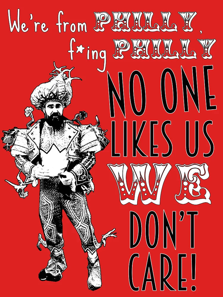 Jason Kelce - We're From Philly No One Likes Us We Don't Care Classic T-Shirt