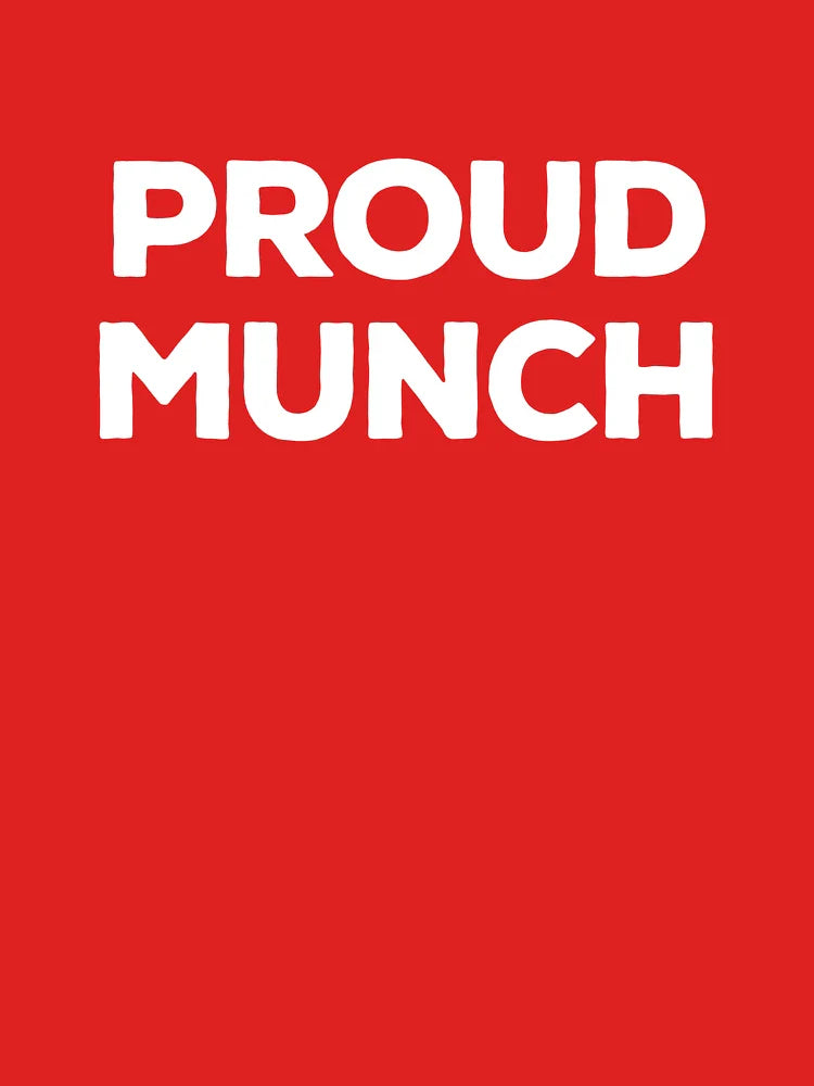 Proud Munch Classic T-Shirt