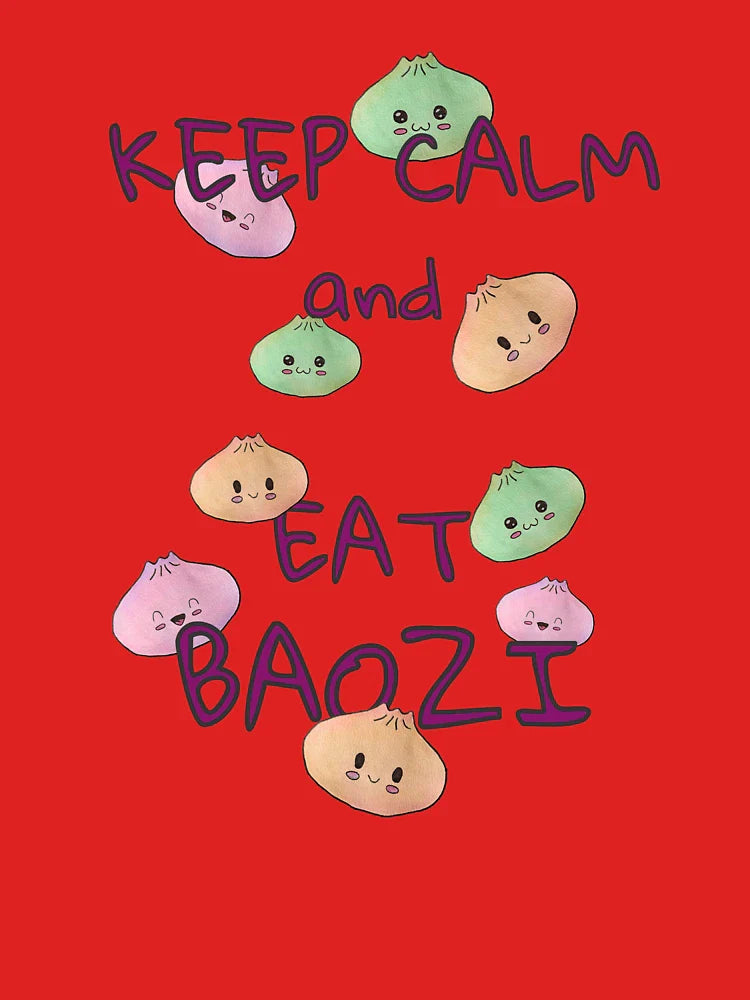 Keep Calm and Eat Baozi – Cute Dumpling Shower Classic T-Shirt