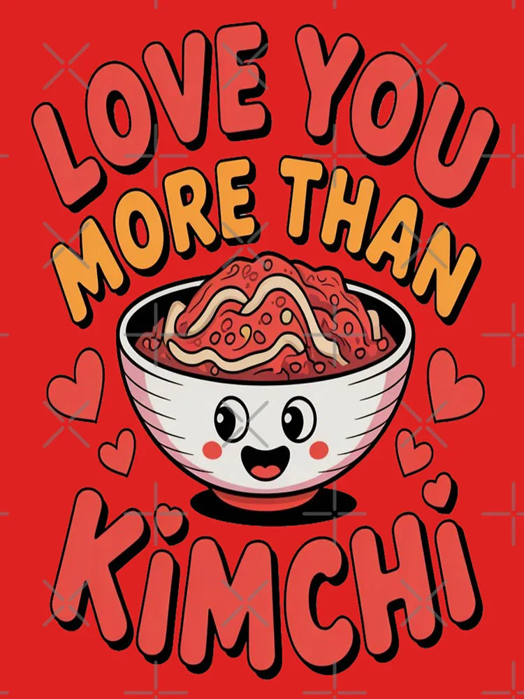 Omma, I Love You More Than Kimchi – Korean Mother's Day Classic T-Shirt