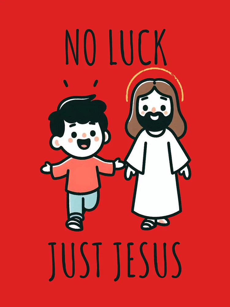 No Luck Just Jesus Classic T-Shirt