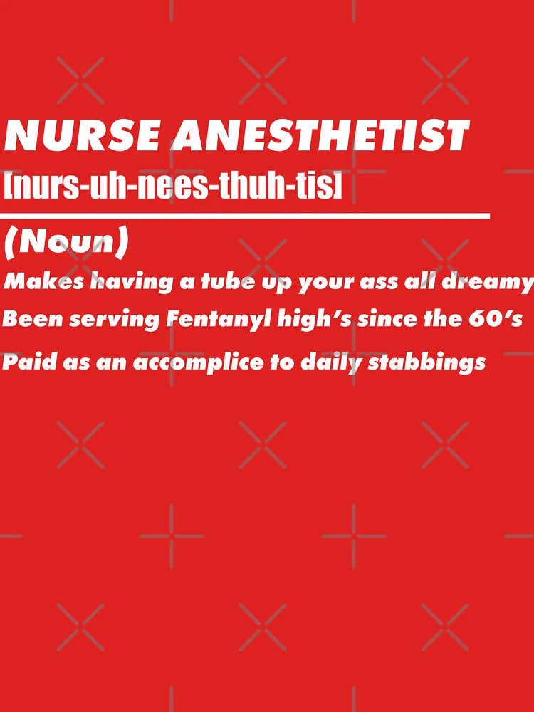 Nurse Anesthetist Definition Classic T-Shirt