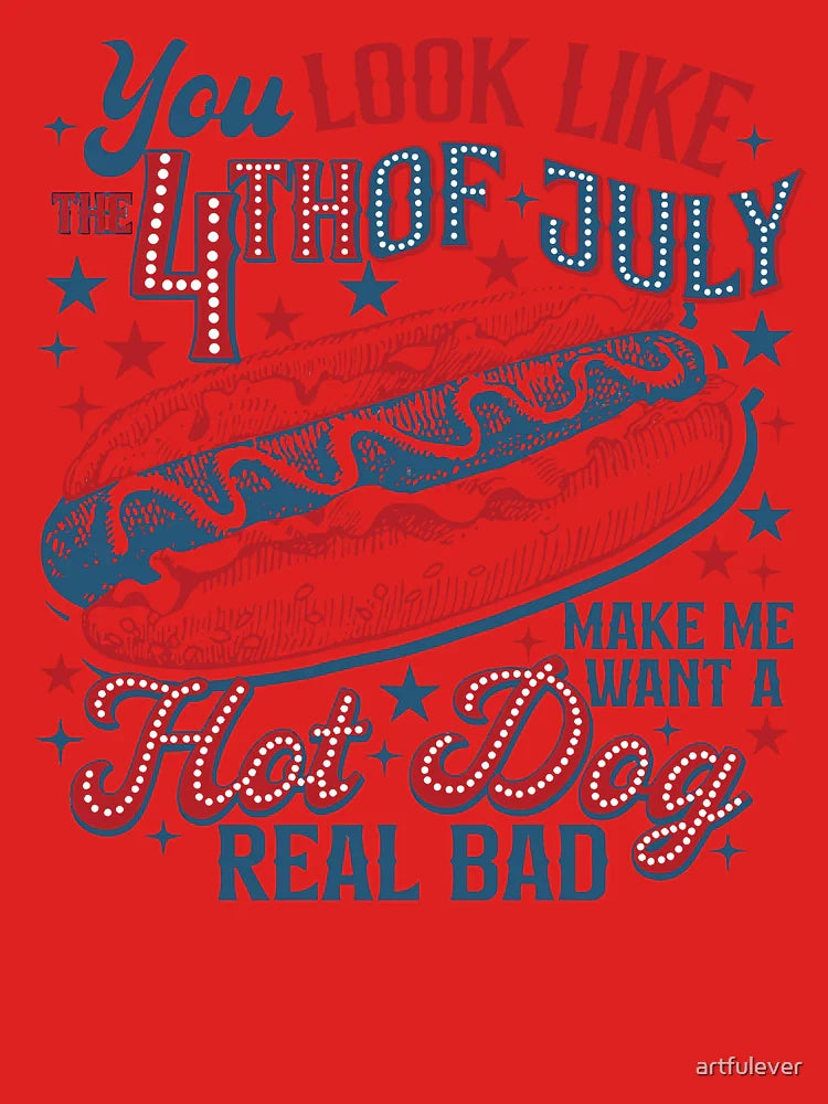 Funny You Look Like The 4th Of July Hot Dog Real Bad Independence Day Classic T-Shirt
